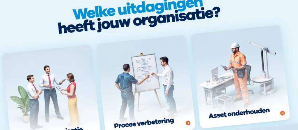 Professionals present oplossingen voor field service management op drie kaarten onder de koptekst: "Welke uitdagingen heeft jouw organisatie?", "Proces verbetering" en "Asset onderhouden" met een oranje pijlicoon.